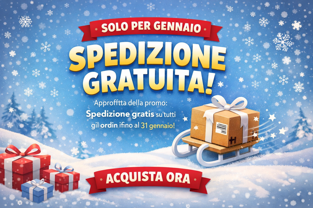Spedizione gratuita per tutto Gennaio!