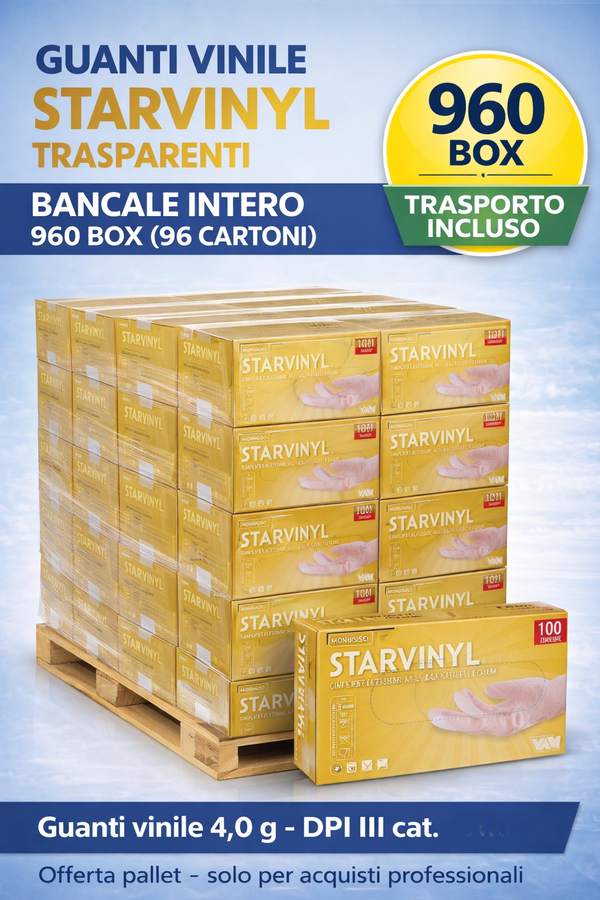 Guanti Vinile STARVINYL Trasparenti 4,0g - Pallet 96 Cartoni - DPI III Cat. - Trasporto Incluso